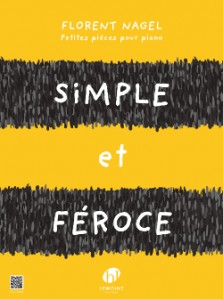 simple et feroce
